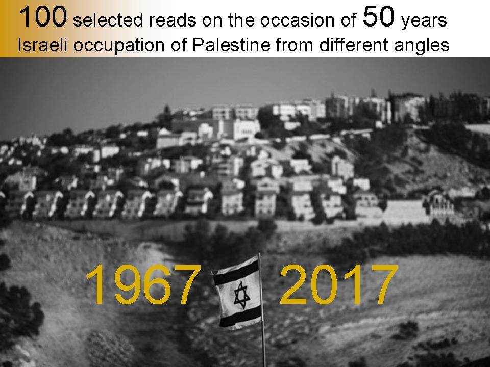 50 Years of Occupation, 100 selected reads